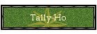 Tally-Ho