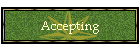 Accepting