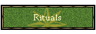 Rituals