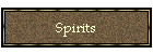 Spirits